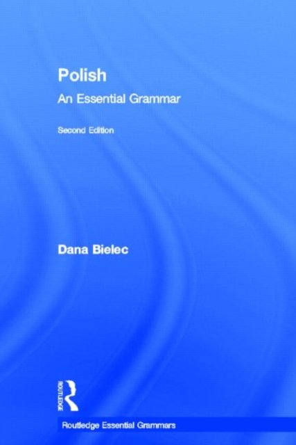 Polish: An Essential Grammar