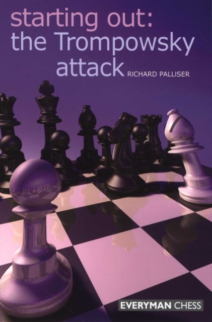 Starting Out: The Trompowsky Attack