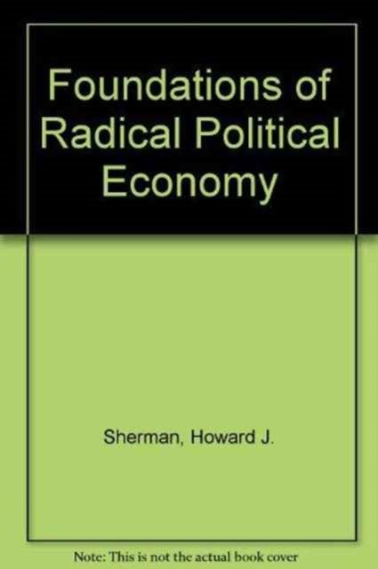 Foundations of Radical Political Economy
