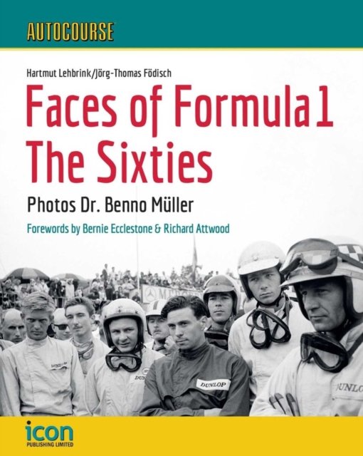AUTOCOURSE - FACES OF FORMULA 1 The Sixties