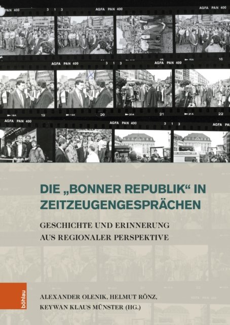 Die »Bonner Republik« in Zeitzeugengesprachen