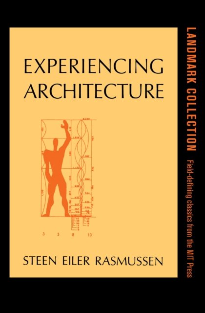 Experiencing Architecture, second edition