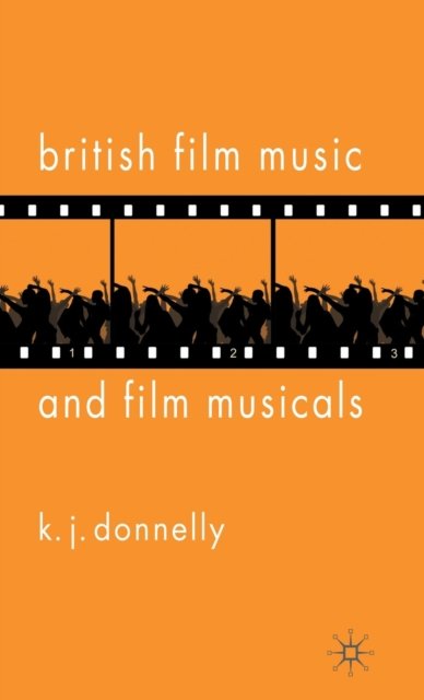 British Film Music and Film Musicals