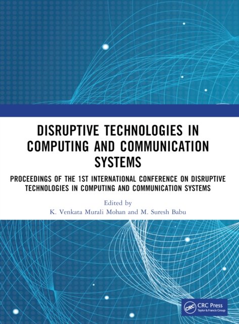 Disruptive technologies in Computing and Communication Systems