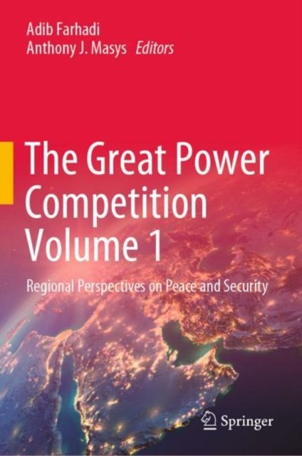 The Great Power Competition Volume 1