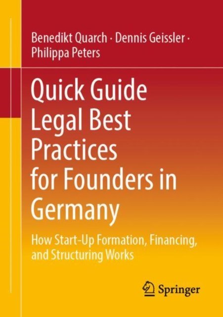 Quick Guide Legal Best Practices Für Gründer-innen