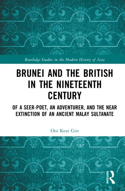 Brunei and the British in the Nineteenth Century