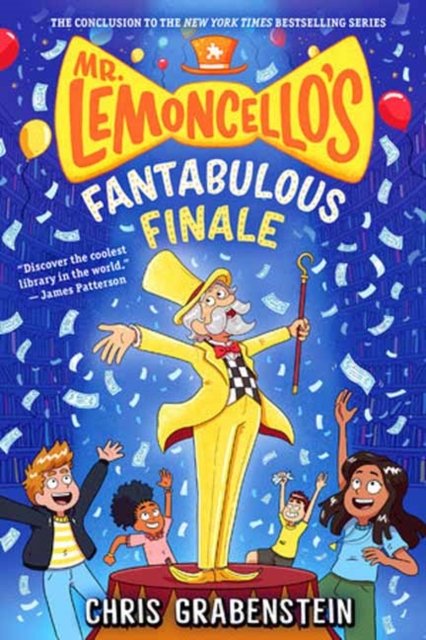 Mr. Lemoncello''s Fantabulous Finale