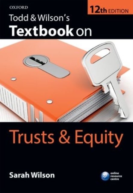 Todd & Wilson's Textbook on Trusts & Equity
