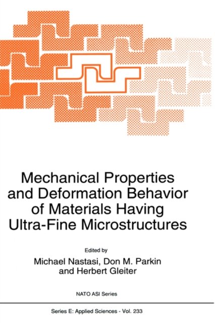 Mechanical Properties and Deformation Behavior of Materials Having Ultra-fine Microstructures