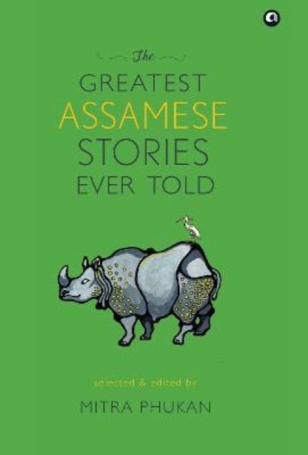 The Greatest Assamese Stories Ever Told