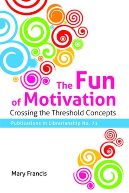 The Fun of Motivation