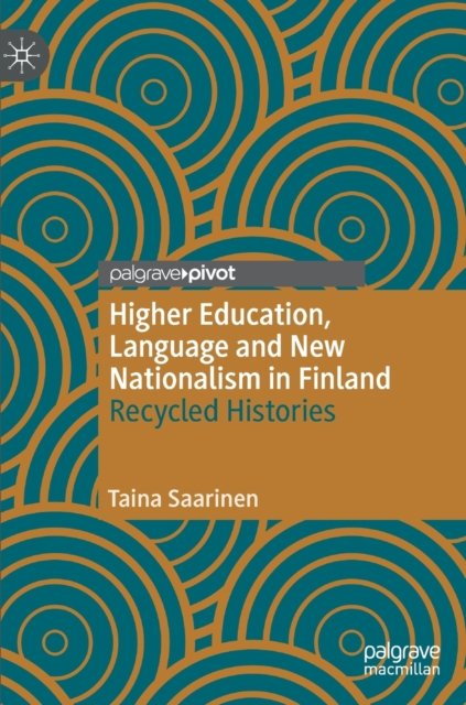 Higher Education, Language and New Nationalism in Finland