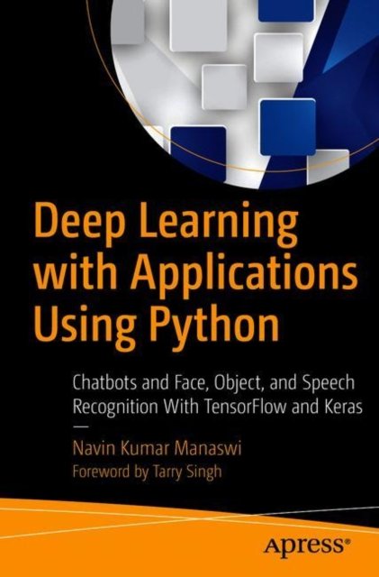Deep Learning with Applications Using Python