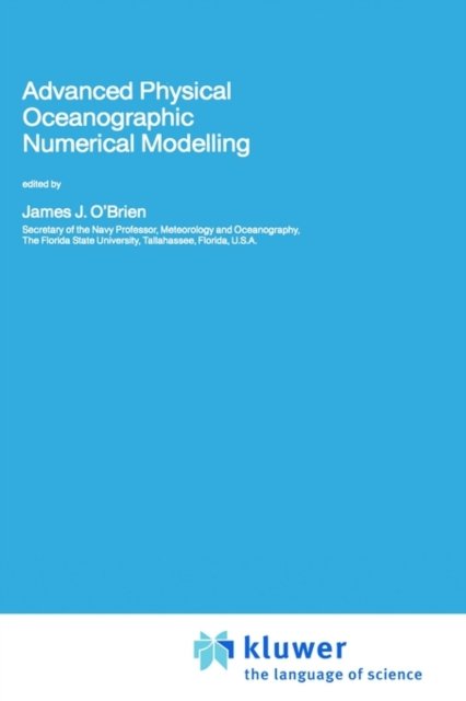 Advanced Physical Oceanographic Numerical Modelling