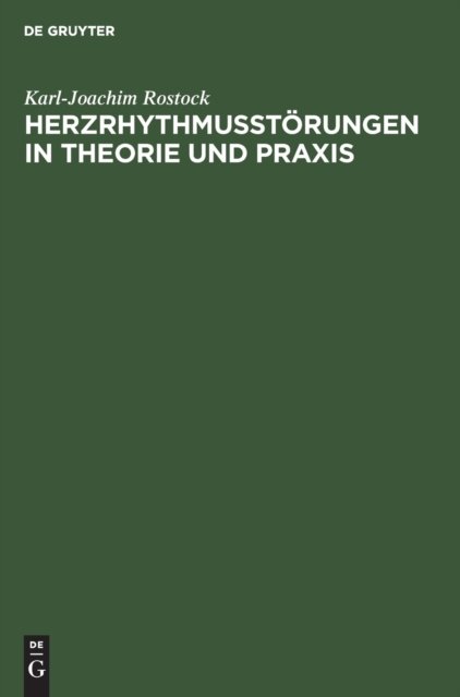 Herzrhythmusstorungen in Theorie Und PRAXIS