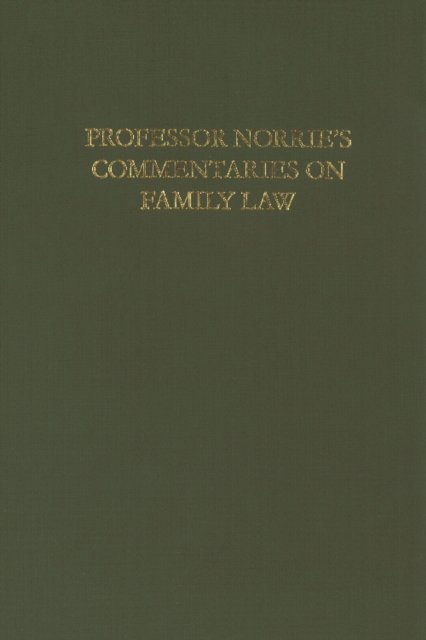 Professor Norrie's Commentaries on Family Law