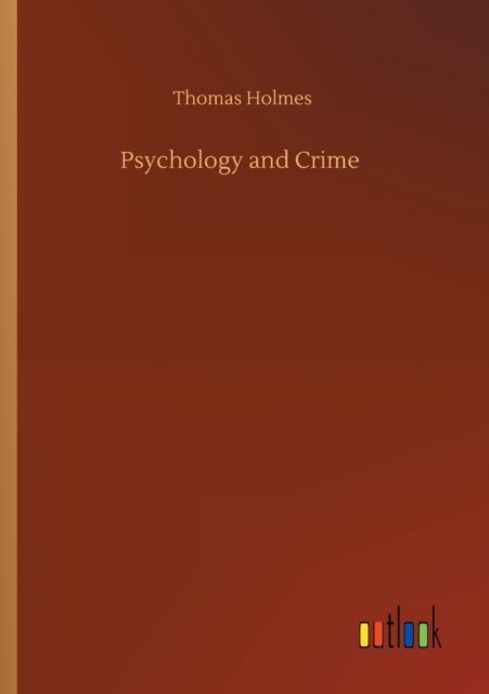 Psychology and Crime