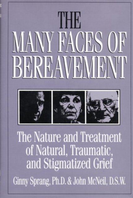 The Many Faces Of Bereavement