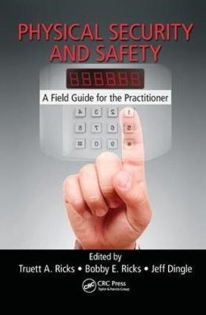 Physical Security and Safety