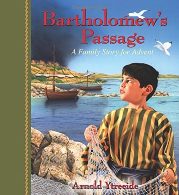 Bartholomew`s Passage – A Family Story for Advent