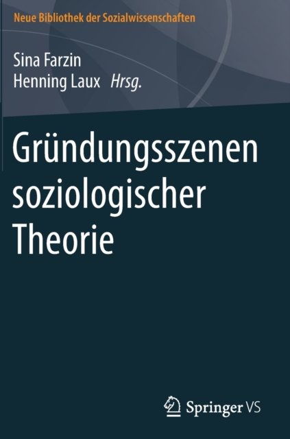 Grundungsszenen soziologischer Theorie