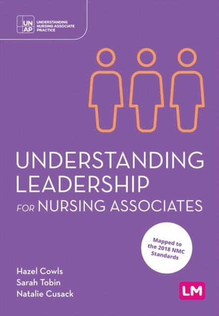 Understanding Leadership for Nursing Associates
