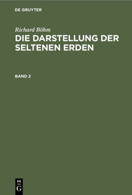 Darstellung der seltenen Erden. Band 2