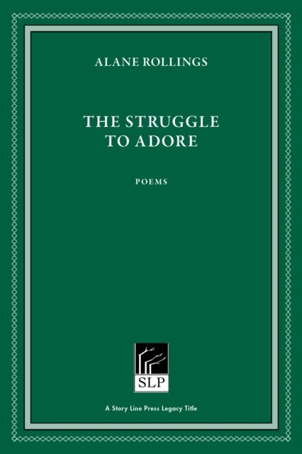 The Struggle to Adore