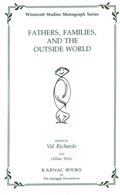 Fathers, Families and the Outside World