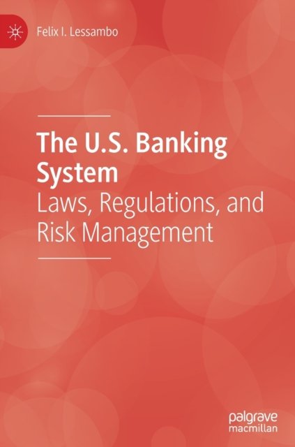The U.S. Banking System