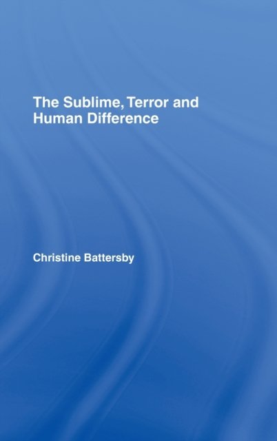 The Sublime, Terror and Human Difference