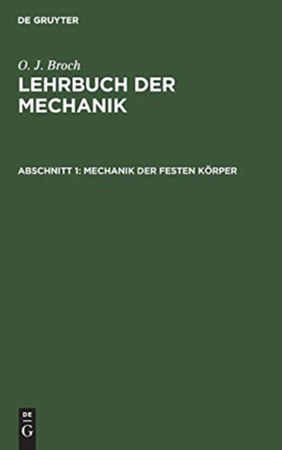 Mechanik der festen Korper