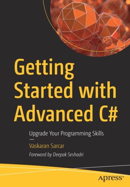 Getting Started with Advanced C#