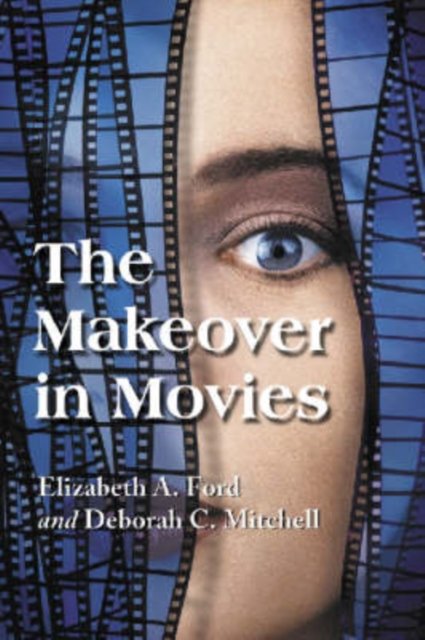 The Makeover in Movies
