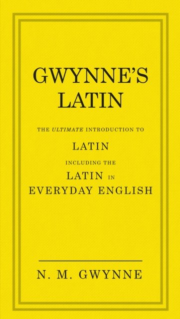 Gwynne''s Latin
