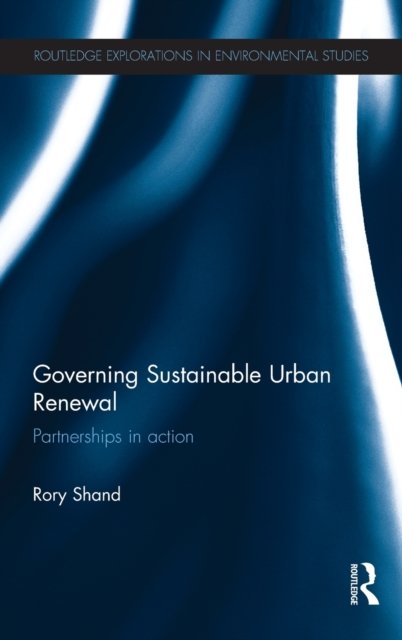 Governing Sustainable Urban Renewal