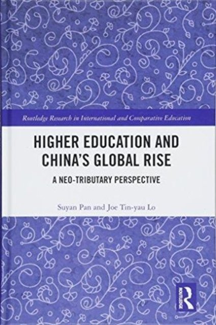 Higher Education and China''s Global Rise