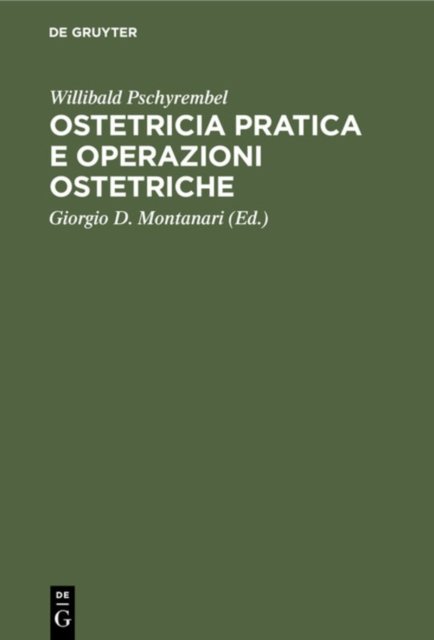 Ostetricia Pratica E Operazioni Ostetriche