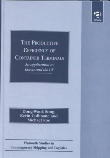 The Productive Efficiency of Container Terminals