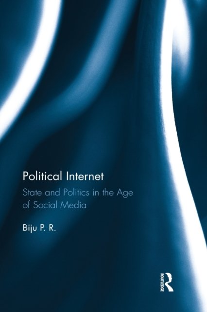 State and Politics in the Age of Social Media