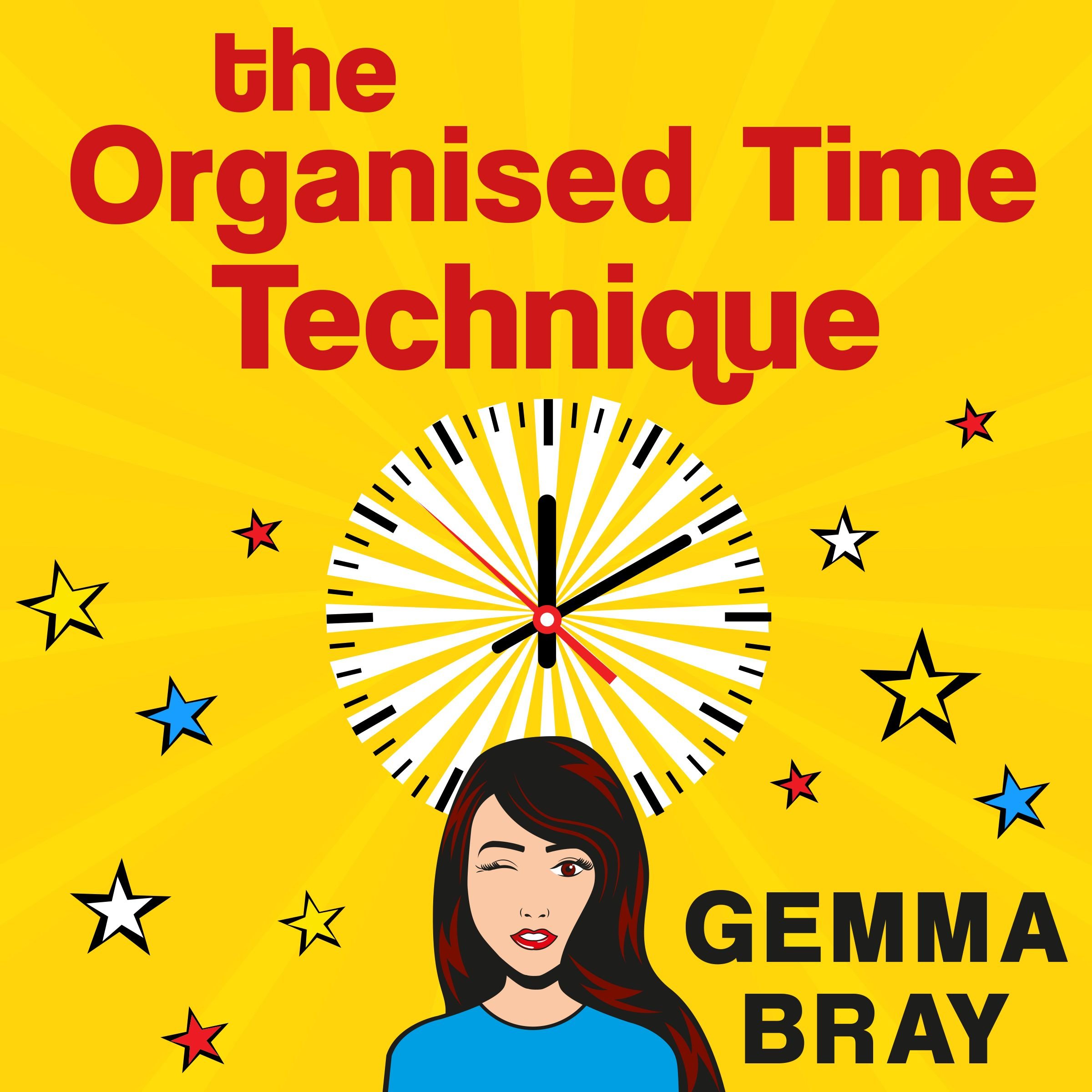 The Organised Time Technique