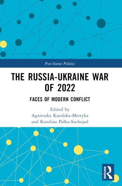 The Russia-Ukraine War of 2022