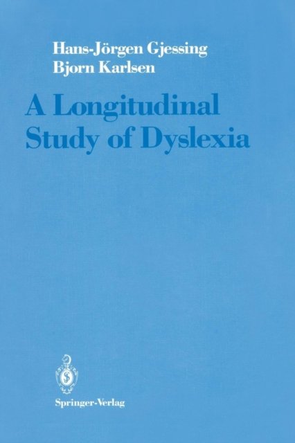 A Longitudinal Study of Dyslexia