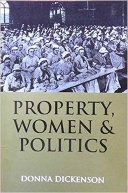 Property, Women and Politics