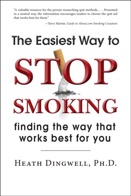 The Easiest Way to Stop Smoking