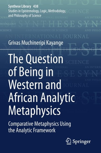 The Question of Being in Western and African Analytic Metaphysics