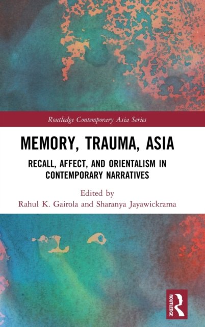 Memory, Trauma, Asia