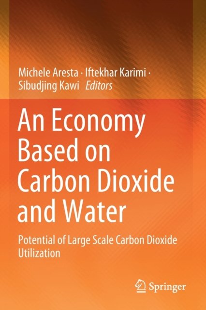 An Economy Based on Carbon Dioxide and Water