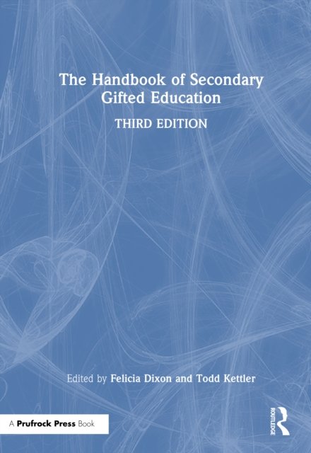 The Handbook of Secondary Gifted Education